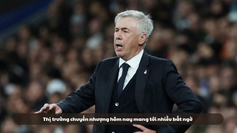 Thị trường chuyển nhượng hôm nay mang tới nhiều bất ngờ